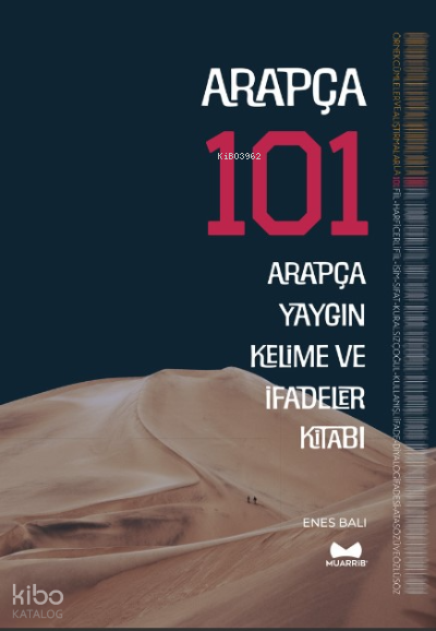 Arapça 101 - Arapça Yaygın Kelime ve İfadeler Kitabı - 1