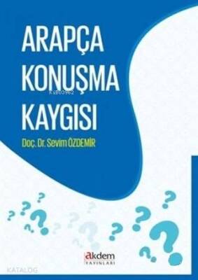 Arapça Konuşma Kaygısı - Akdem Yayınları (1)