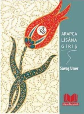 Arapça Lisana Giriş - Kitap Kalbi Yayıncılık