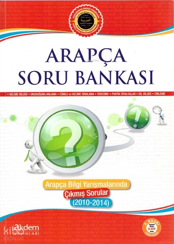 Arapça Soru Bankası Arapça Bilgi Yarışmalarında Çıkmış Sorular (2010 - 2014) - 1