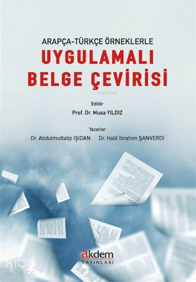 Arapça-Türkçe Örneklerle Uygulamalı Belge Çevirisi - 1