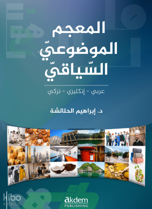 Arapça-Türkçe Örnekli Tematik Sözlük - 1