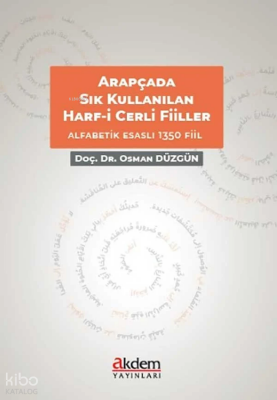 Arapçada Sıkça Kullanılan Harf-i Cerrli (Deyimsel) Fiiller - 1