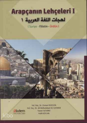 Arapçanın Lehçeleri 1 Suriye - Filistin - Ürdün - 1