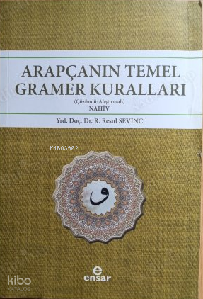 Arapçanın Temel Gramer Kuralları Çözümlü Alıştırmalı - Nahiv - 1