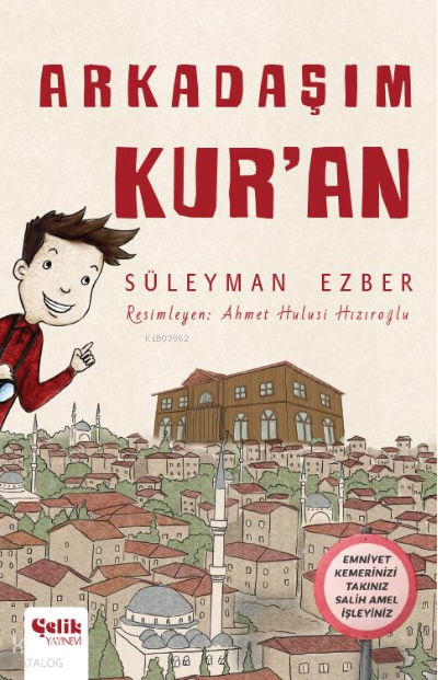 Arkadaşım Kuran - 2