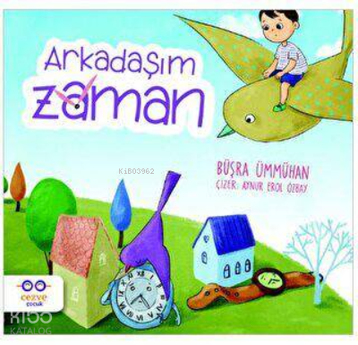 Arkadaşım Zaman - 2