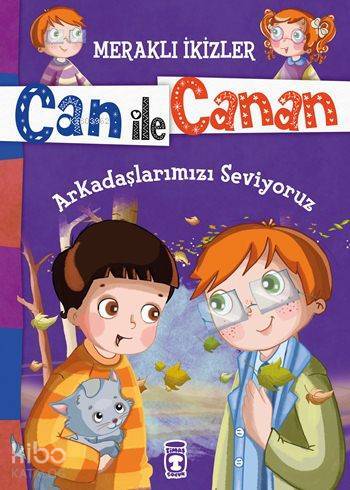 Arkadaşlarımızı Seviyoruz (7+ Yaş) Meraklı İkizler Can ile Canan - 1