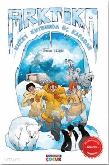 Arktika Kuzey Kutbunda Üç Kafadar - 2