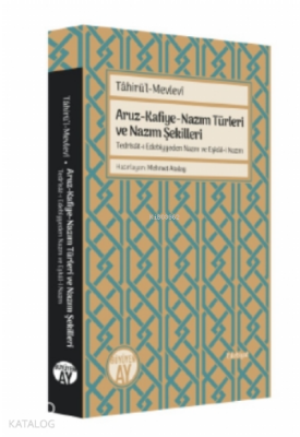 Aruz-Kafiye-Nazım Türleri ve Nazım ŞekilleriTedrîsât-ı Edebiyyeden Nazm ve Eşkâl-i Nazm - 2