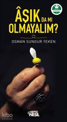Aşık da mı Olmayalım? Çınaraltı Kitaplığı 1 - 1