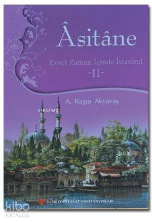 Asitane 2 Evvel Zaman İçinde İstanbul - 1