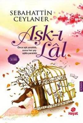 Aşk-ı Lâl - Hayat Yayınları (1)