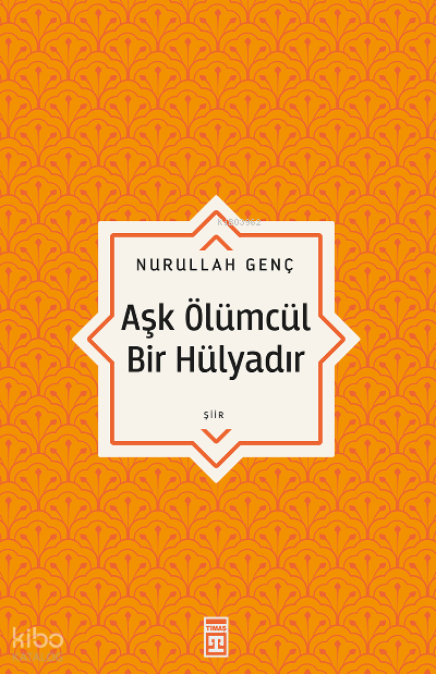 Aşk Ölümcül Bir Hülyadır - 1