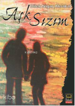 Aşk Sızım - 1