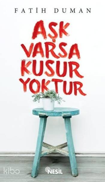 Aşk Varsa Kusur Yoktur - 2