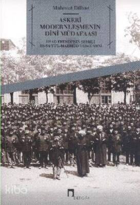 Askeri Modernleşmenin Dini Müdafaası - 2