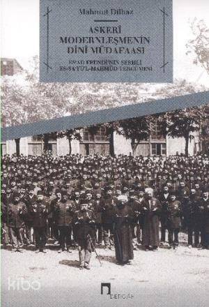 Askeri Modernleşmenin Dini Müdafaası - 2