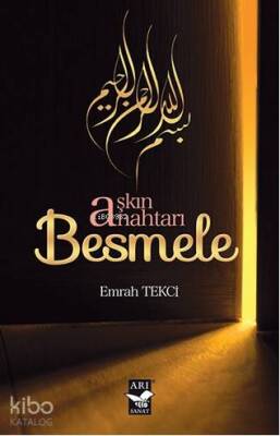 Aşkın Anahtarı Besmele - Arı Sanat Yayınları (1)