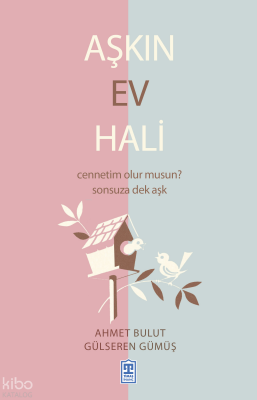 Aşkın Ev Hali - Timaş Yayınları