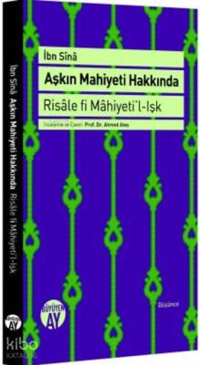 Aşkın Mahiyeti Hakkında Risâle fi Mâhiyetil-Işk - 1