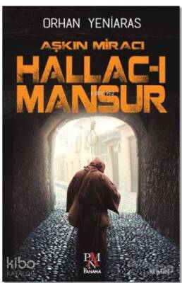 Aşkın Miracı Hallac-ı Mansur - 2