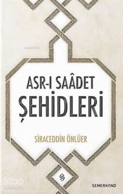 Asr-ı Saadet Şehidleri - Semerkand Yayınları (1)