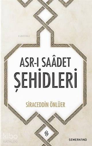 Asr-ı Saadet Şehidleri - 2