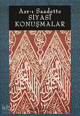 Asr-ı Saadette Siyasi Konuşmalar - Dergah Yayınları (1)