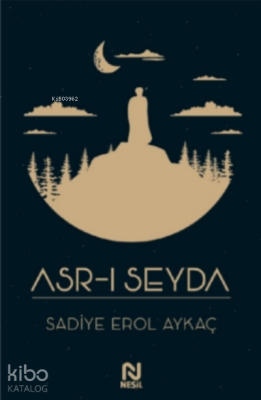 Asr-ı Seyda - 2