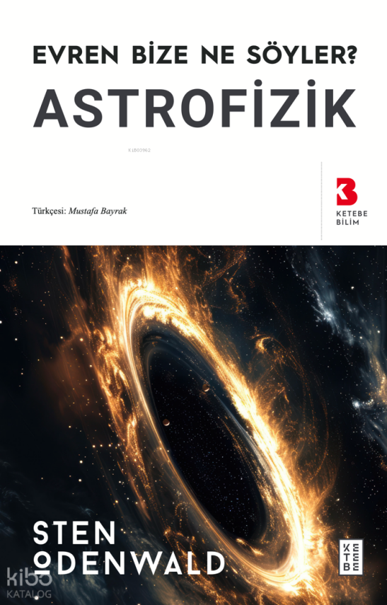 AstrofizikEvren Bize Ne Söyler? - 1