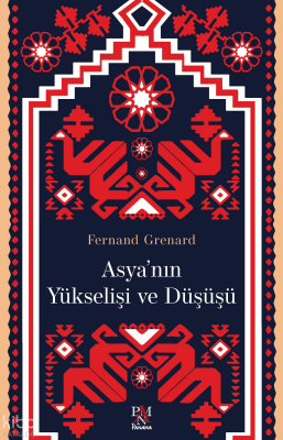 Asyanın Yükselişi ve Düşüşü - 2