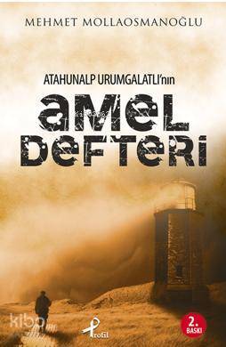 Atahunalp Urumgatlının Amel Defteri - 1