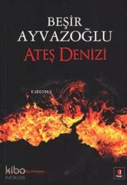 Ateş Denizi - 2