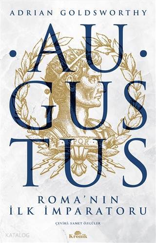 Augustus Romanın İlk İmparatoru - 1