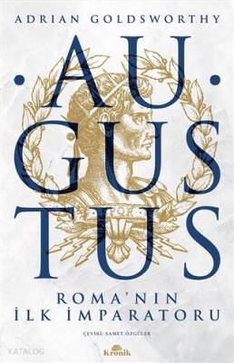 Augustus Romanın İlk İmparatoru - 2