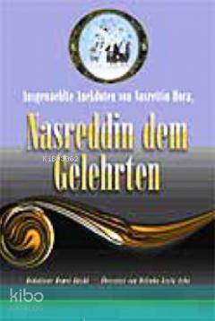 Ausgewaehlte Anekdoten Von Nasrettin Hoca, Nasreddin Dem Gelehrten (cep boy) - 2