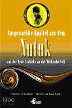 Ausgewaehlte Kapitel Aus Dem Nutuk - Profil Yayıncılık (1)