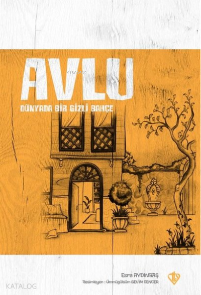 AvluDünyada Bir Gizli Bahçe - 2