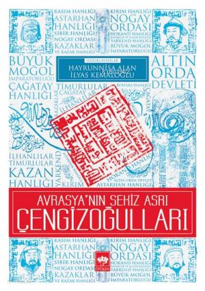 Avrasyanın Sekiz Asrı Çengizoğulları - 1