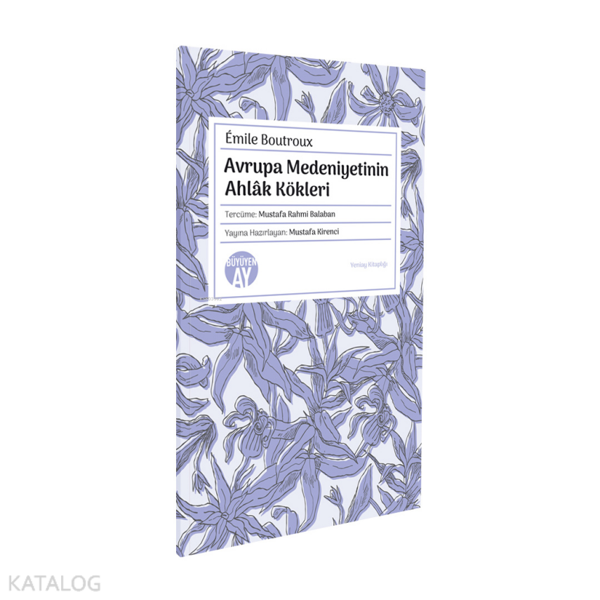 Avrupa Medeniyetinin Ahlâk Kökleri - 2