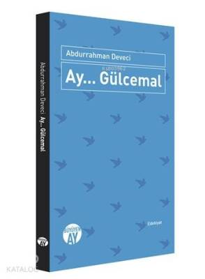 Ay... Gülcemal - 2