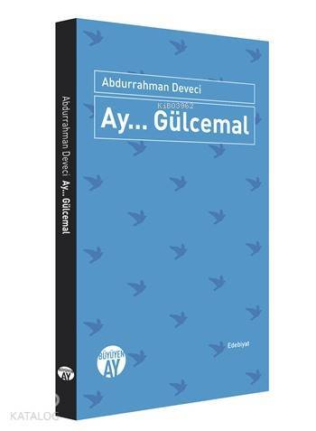 Ay... Gülcemal - 2