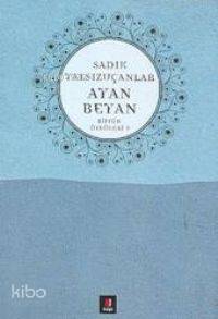 Ayan Beyan Bütün Öyküleri 5 - 1