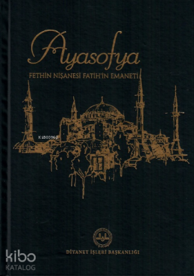 Ayasofya Fethin Nişanesi Fatihin Emaneti - 1