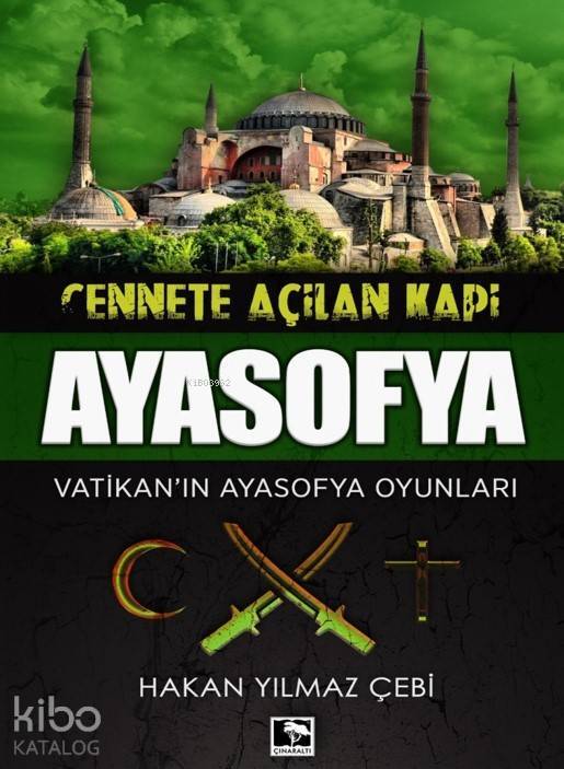 Ayasofya Vatikanın Ayasofya Oyunları - 2