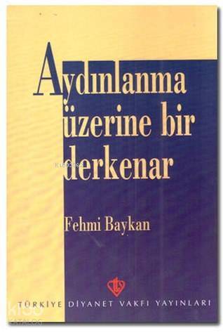 Aydınlanma Üzerine Bir Derkenar - 2
