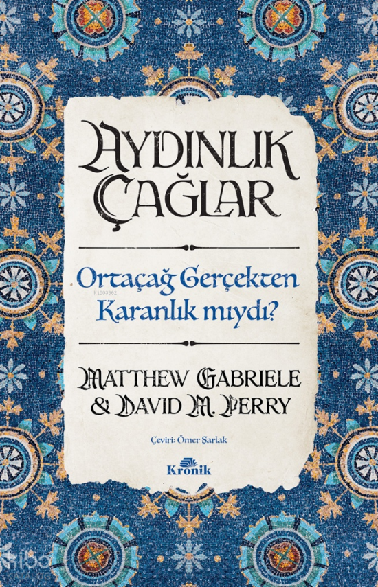 Aydınlık ÇağlarOrtaçağ Gerçekten Karanlık mıydı? - 1