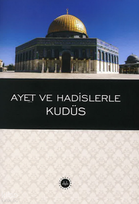 Ayet Ve Hadislerle Kudüs Cep Boy - 2