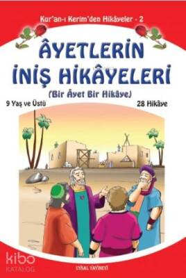 Ayetlerin İniş Hikayeleri (Orta Boy) Bir Ayet Bir Hikaye - 1